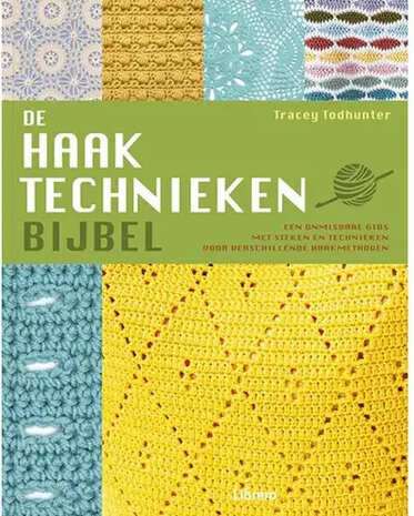De haaktechniekenbijbel - Tracey Todhunter